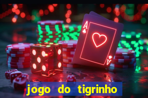 jogo do tigrinho deposito 1 real